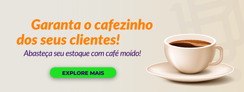 GARANTA O CAFEZINHO DOS SEUS CLIENTES